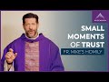 He leadeth me the simple secret  5th sunday of lent fr mikes homily sundayhomily