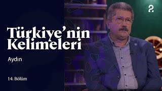 Türkiye'nin Kelimeleri | Aydın | 14. Bölüm @trt2