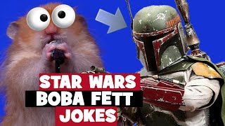 Jokes for Kids The Best Boba Fett Jokes Star Wars