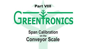 Conveyor Scale Installation Part 9: Span Calibration