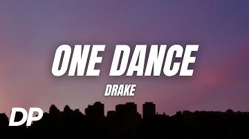 Thumbnail of Drake - One Dance (Lyrics)