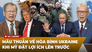 Tin Nổi Bật (11-24-2025) Mâu thuẫn về hòa bình Ukraine khi Mỹ đặt lợi ích lên trước