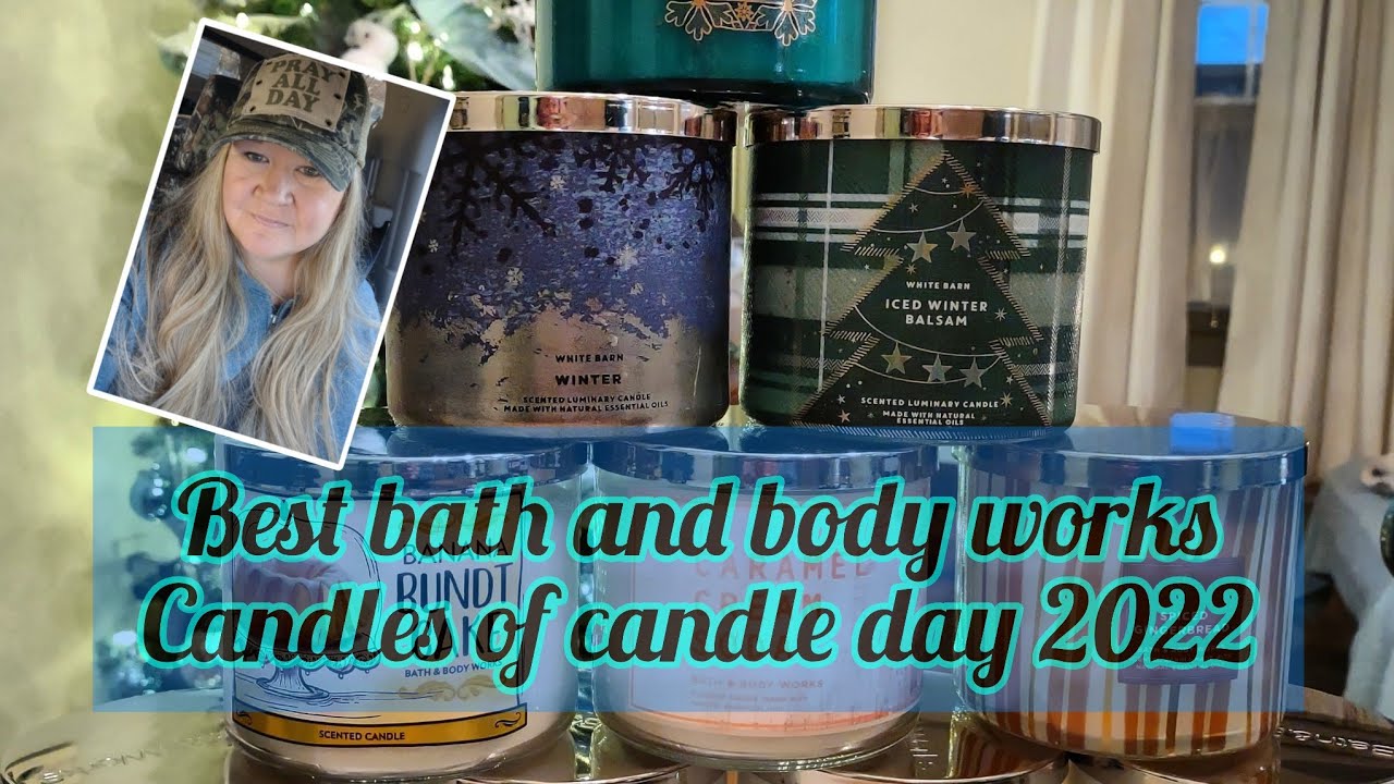 Best bath and body works candles. candle day 2022 YouTube