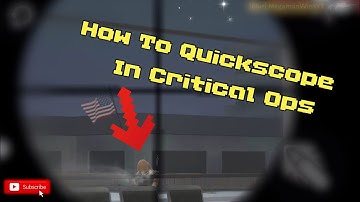 How To QuickScope Like PROS in Critical Ops ▪︎+ QuickScope Clips 🆕️