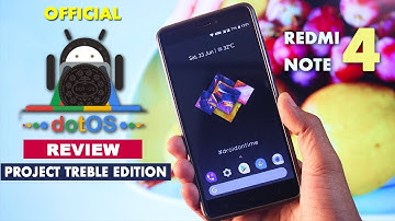 Redmi Note 4 : Official Dot OS Review | Android Oreo 8.1.0 Rom - Project Treble Edition