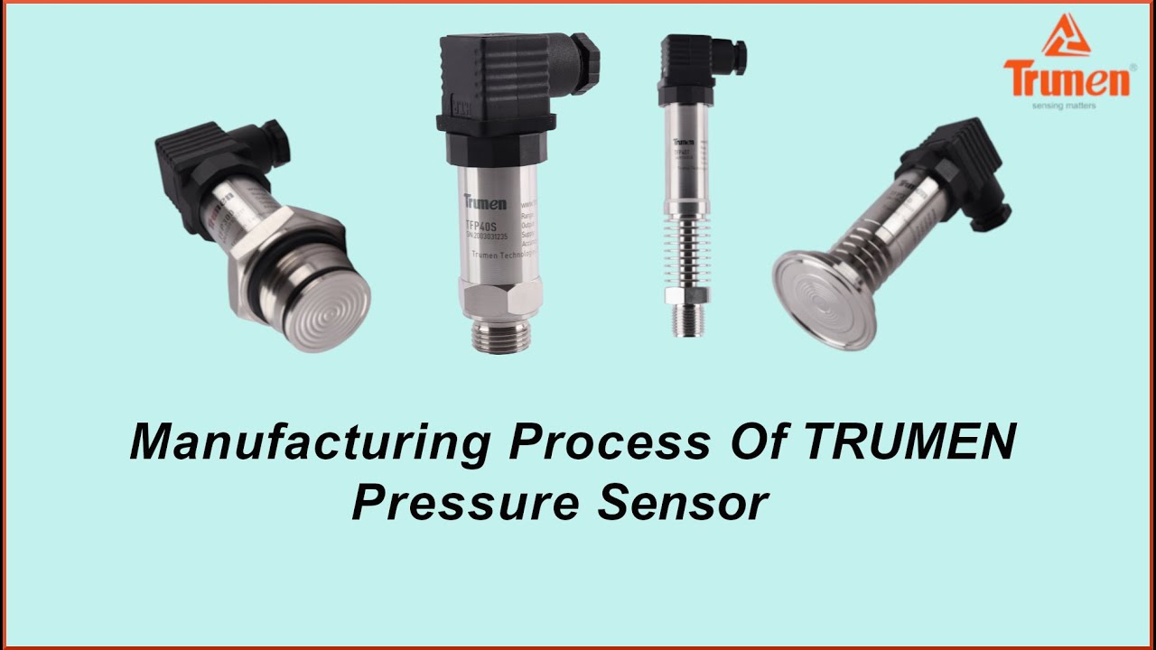 Trumen Sensor Manufacturing Process Of Trumen Pressure Sensor. - YouTube