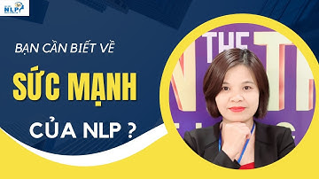 Sức Mạnh Của NLP Trong Doanh Nghiệp Và Vấn Đề Nhân Sự|Coach Trần Hồng Nhung