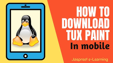 How to download Tux paint in mobile | Tux Paint in android phone | Free download Tux Paint