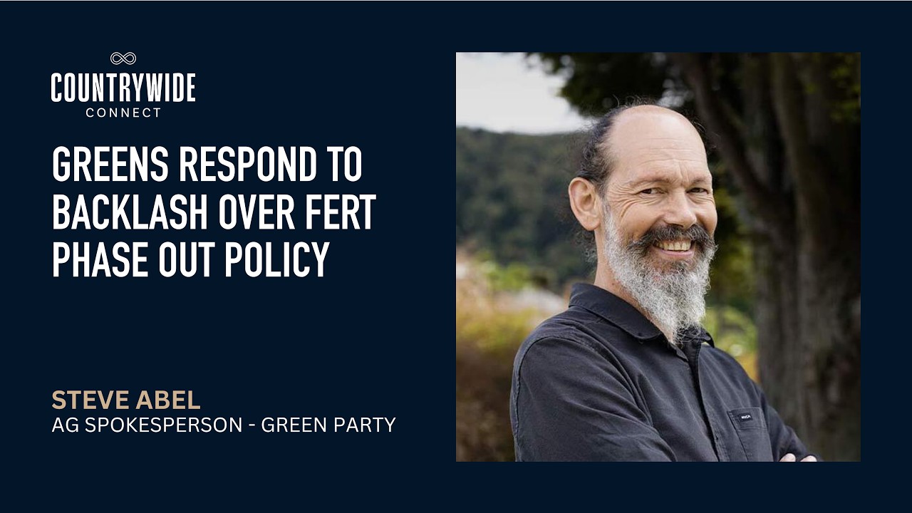Steve Abel - Greens respond to backlash over fert phase out policy