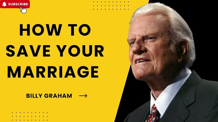 How To Save Your Marriage   Billy Graham Classic Sermon