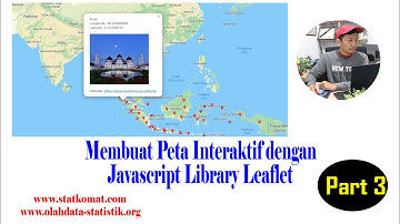 Membuat Peta Interaktif dengan Library Javascript Leaflet, Part 3