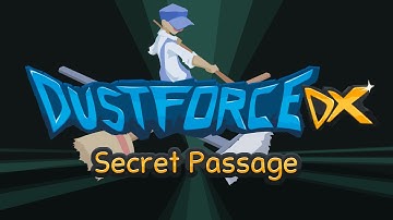 Dustforce DX: Secret Passage