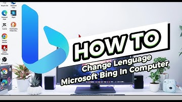 How To Change Language Microsoft Bing In Computer