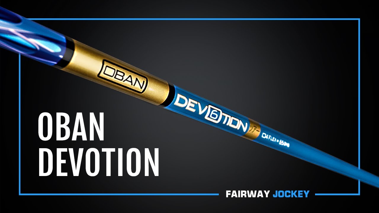 Oban Devotion Hybrid Shaft | Fairway Jockey - Custom Shafts