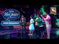 इस Group Performance में सुरों की ताल मेल है लाजवाब | Indian Idol Junior | Performance
