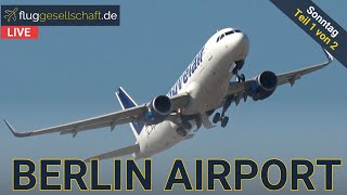 🐻 LIVE Planespotting Flughafen Berlin (BER) Germany | Sonntag 28.4.2024 Teil 1