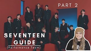 The Duality | SEVENTEEN Super Long Guide 2022 | Performance Team | Reaction