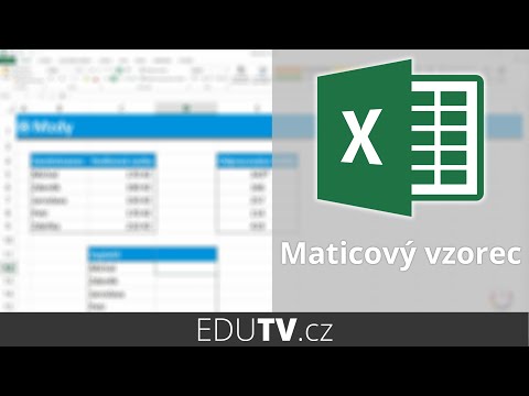 Video: Jak používáte maticovou funkci v Excelu?