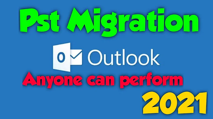 How to perform PST Migration using Outlook