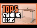Best Standing Desks in 2020 [Top 5 Picks For An Ergonomic Workplace]