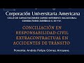 Conciliación en responsabilidad civil extracontractual en accidentes de tránsito