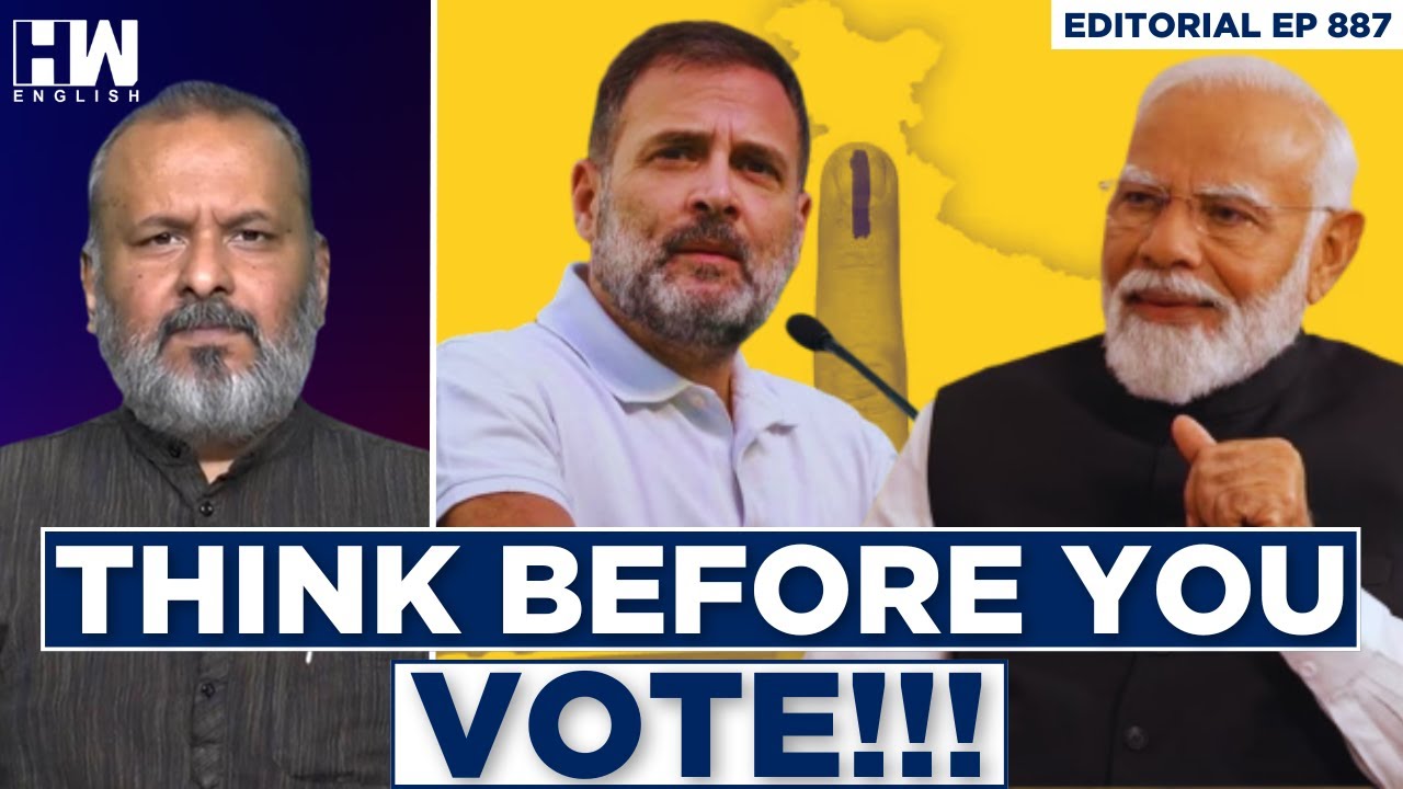 Editorial With Sujit Nair | Think Before You Vote!!! | Lok Sabha ...