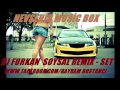 DJ FURKAN SOYSAL REMİX SET- NEVŞEHİR MUSIC BOX