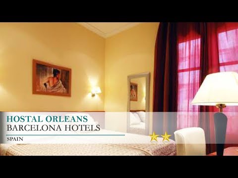 Hostal Orleans - Barcelona Hotels, Spain