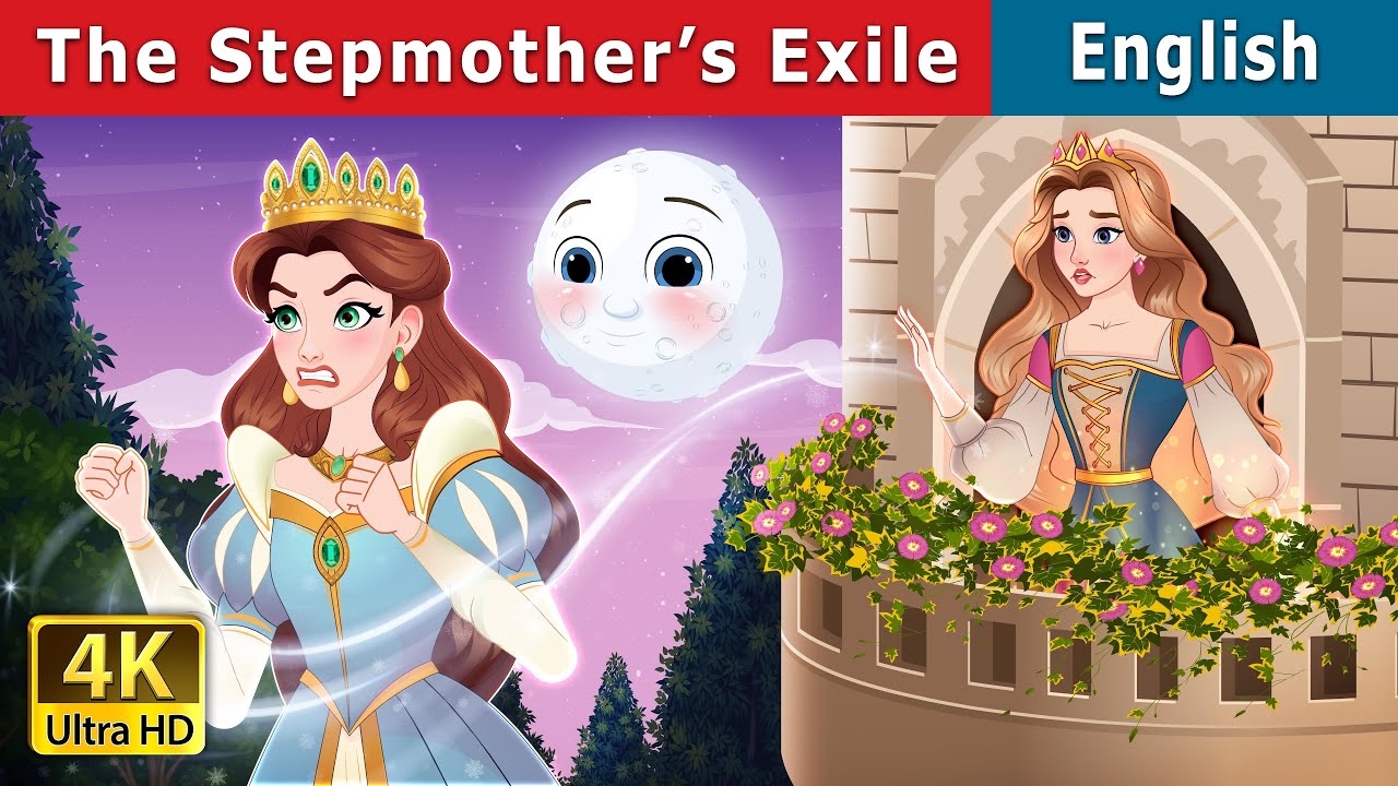 The Stepmother’s exile | Stories for Teenagers | @EnglishFairyTales