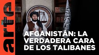 Afganistán: el verdadero rostro de los talibanes | ARTE.tv Documentales