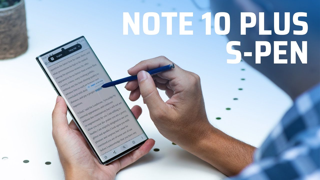 S-Pen trên Note 10 Plus - hơn cả một chiếc bút