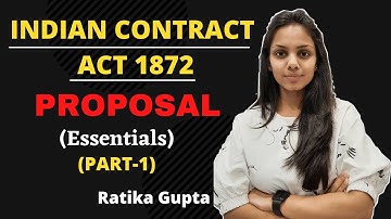 PROPOSAL (Offer) | Essentials of a valid Proposal (Contract Act 1872) PART-1