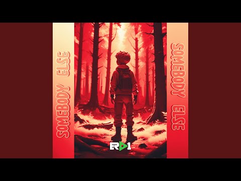 Erd1 - Somebody Else