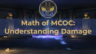 Math of MCoC: Understanding Damage