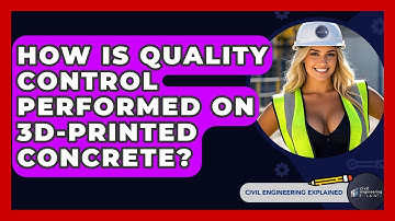 How Is Quality Control Performed On 3D-printed Concrete? - Civil Engineering Explained