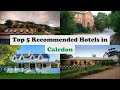 Top 5 Recommended Hotels In Caledon | Best Hotels In Caledon