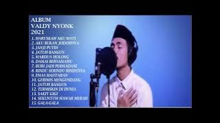 LAGU-LAGU COVER TERBARU VERSI 2021 II VALDY NYONK