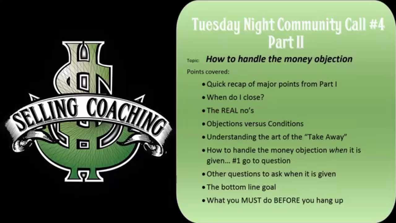 Call 4 How to Handle the Money Objection (Part II) YouTube