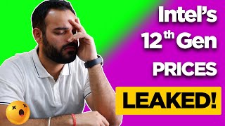 Intel's 12th Gen Prices Leaked in India | Watch This Before Getting Too Excited! [Hindi]