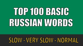 Top 100 Basic Russian Words with Pronunciation for Complete Beginners