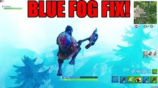 How To Fix Blue Fog/Lighting Glitch Fortnite Battle Royale
