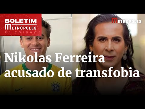 Nikolas Ferreira responderá por injúria racial contra deputada trans | Boletim Metrópoles 2º