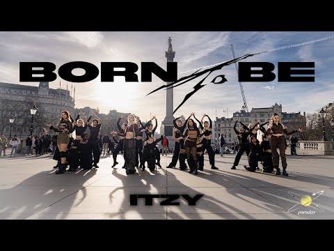 [KPOP IN PUBLIC | CUT VERSION] ITZY(있지) "BORN TO BE" DANCE COVERㅣUK | PARADOX