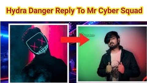 Hydra Danger Reply To Mr Cyber Squad And Neonxpawan Again ll new controversy Neonxpawan