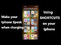 (458) How to make Iphone SPEAK when conecting/disconnecting charger