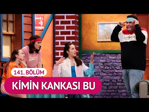 Kimin Kankası Bu (141. Bölüm) - Çok Güzel Hareketler 2