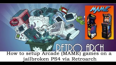 How to setup Arcade (MAME) games on a jailbroken PS4 vis Retroarch, 2025.