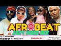 New afrobeat 2024 best mixlatest naija mix by dj wizibanty arya starr davido timaya