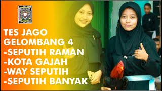 TES JAGO GELOMABANG 4 SH TERATE CABANG LAMPUNG TENGAH