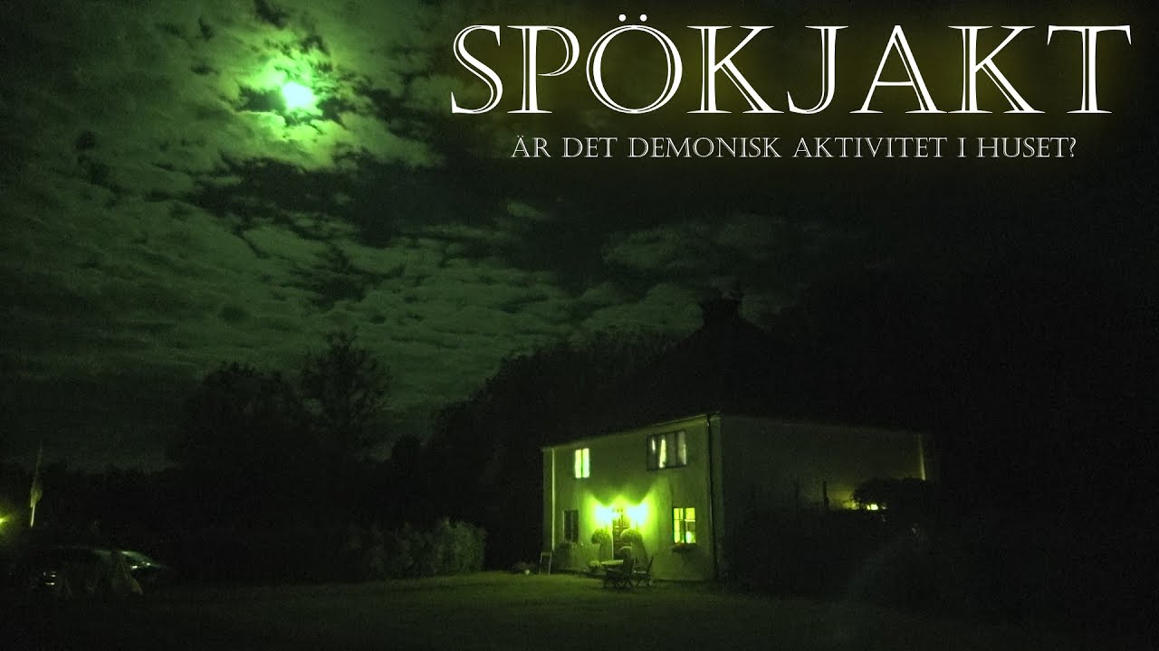Spökjakt Är det DEMONISK Aktiviet i Huset ?
